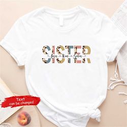 personalized sisters shirt, customized names of sisters, sister squad tshirts, sister gift, birthday gift for sisters, f