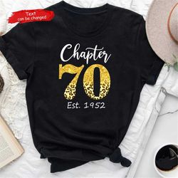 Chapter 70 Shirt, Est. 1972 Shirt, Hello 70, 70th Birthday Shirt, 70th Birthday Gift, 70th Birthday Party, Chapter 70 sh