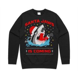 Santa Jaws Is Coming Christmas Jumper Sweater Sweatshirt Funny Xmas Shark Gift To Town