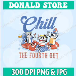 Chill The Fourth Out Pharmacology Psych Nurse Png , 4th Of July Png ,Sublimation Download, Designs Download