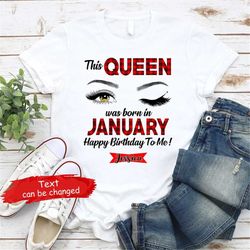 This Queen Was Born In January Birthday Shirts For Women T-Shirt, Birthday Gift, January Birthday Shirt, January Queen,