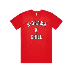 K-Drama & Chill T-shirt Tee Top Kpop J-Hope Suga Funny Cute