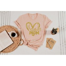 Glitter Football mom Shirt, Football mom Shirt, Mothers Day Shirt, Mothers Day Gift, Mama Gift, Mama Shirt, Mommy Shirt,