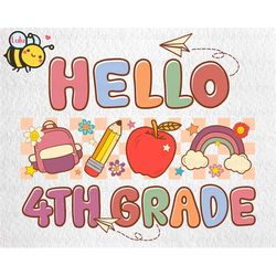 Hello 4th Grade Png, Back To School Png, First Day Of School Png, Hello Fourth Grade Png, School Supplies Design Sublima