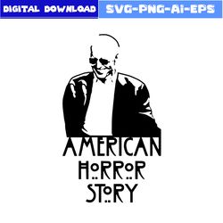 Biden American Horror Story Svg, Horror Movies Svg, Biden Svg, American Svg, Halloween Svg, Png Eps File