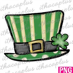 St. Patrick's Day hat PNG, Shamrock png lucky sublimation, st patty Clipart, love Shamrock png, Shamrock digital file, S
