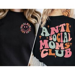 Anti Social Moms Club Sweatshirt, Mama Crewneck, M
