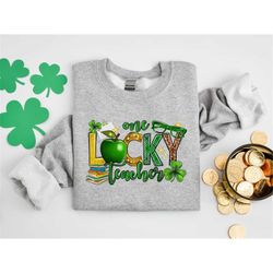 One Lucky Teacher Shirt, St.Patrick Day Teacher Shirt, Shamrock T-shirt, Teacher Gift, Blessed Teacher, Lucky Shirt, Luc