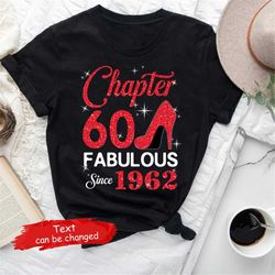 Chapter 60 Shirt, Est. 1962, Hello 60, Custom 60th Birthday Shirt, 60th Birthday Gift, 60th Birthday Party, Chapter 60 S