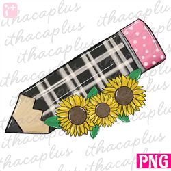 Back To School png, Pencil with Flower png, Teacher clipart, Pencil with sunflower printable, Teach sublimation, school