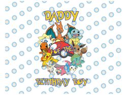 Daddy of the Birthday Boy Pokemon Svg Kids gift Baby Svg Birthday Svg, Pikachu Birthday Svg, Pokemon Birthday svg