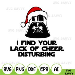 Lack of Cheer svg, Star Wars svg, Darth Vader svg, Disney svg, Disney Christmas svg, Christmas svg, Santa svg, Darth Vad