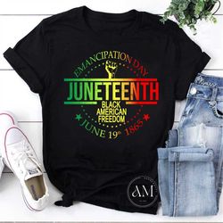 Emancipation Day Juneteenth Black American Freedom June 19th 1865 Vintage T-Shirt, Juneteenth Shirt, Black Lives Matter