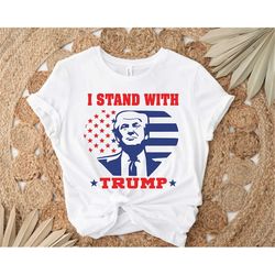 i stand with trump shirt, trump shirt, republican shirt, conservative shirt, republican gift, republican apparel, trump
