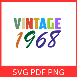 Vintage 1968 Retro Svg|VINTAGE 1968 SVG DESIGN |Vintage 1968 Sublimation Designs|Printable Art |Digital Download