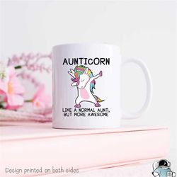 Aunt Mug Aunticorn Mug Aunt Gift Unicorn Aunt Mug Aunt Coffee Mug Gift for Aunt Auntie Gift New Aunt Gift Funny Coffee M
