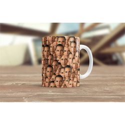 Obama Coffee Cup | Obama Lover Tea Mug | 11oz & 15oz Coffee Mug