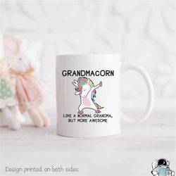 Grandma Mug, Grandmacorn Mug, For Grandma Coffee Mug, Unicorn Grandma Mug, Gift for Grandmother, New Grandma Birthday Gi