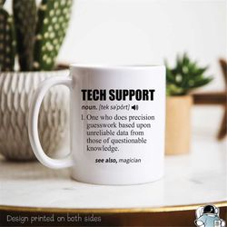 tech support mug, tech support gift, it mug, it gift, tech support definition, technician gift, technician mug, tech sup