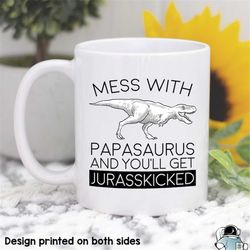 Papa Papasaurus Jurasskicked Coffee Mug  Funny Father's Day Dad Gift