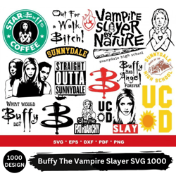 Buffy The Vampire Slayer SVG 1000 designs PNG, SVG, EPS, SVG