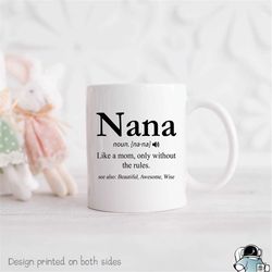 Nana Coffee Mug, Nana Definition, Gifts For Nana, Love Nana, Funny Nana Mug, Funny Coffee Mug, Nana Gifts, Nana Mug, Nan