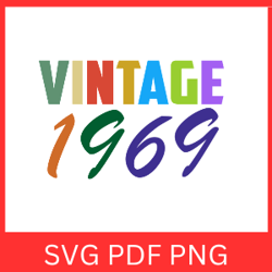 Vintage 1969 Retro Svg|VINTAGE 1969 SVG DESIGN |Vintage 1969 Sublimation Designs|Printable Art |Digital Download