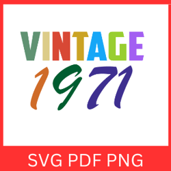 Vintage 1971 Retro Svg|VINTAGE 1971 SVG DESIGN |Vintage 1971 Sublimation Designs |Printable Art |Digital Download