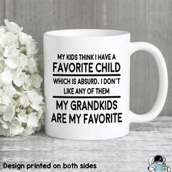 grandparent mugs, grandkids mugs, kids think i have a favorite mug, grandma gift, new grandma to be, grandpa gifts, gran