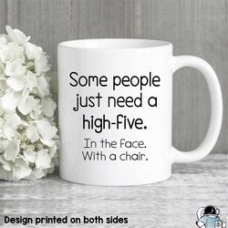 High Five Mug  Best Friend Gifts  Office Mug  Coworker Gift  Boss Mug  Funny Gift  Gifts For Friends  Funny Mugs  Sarcas