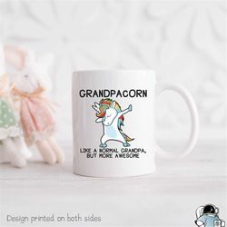 Grandpa Mug, Grandpacorn Mug, Grandpa Gift, Unicorn Grandpa Mug, Grandpa Coffee Mug, Gift for Grandpa, Grandfather Gift,