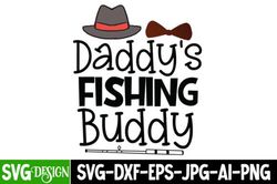 Daddys Fishing Buddy SVG Cut File