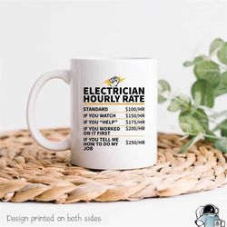 Electrician Mug, Electrician Gift, Gifts For Electrician, Electrician Hourly Rate, Electric Technician Gifts, Funny Elec