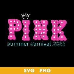 Pink Summer Carnival Tour 2023 Svg, Pink Tour 2023 Svg, Png, BB04072359