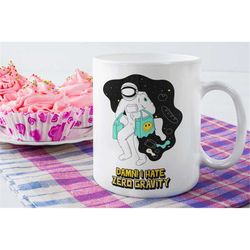 I Hate Zero Gravity Coffee Cup - Fun Space Tea Mug - Astrologist Mug - 11oz & 15oz