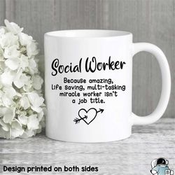 Social Worker Mug, Amazing Life-Saving Miracle Worker Mug, Social Worker Gift, Gifts For Social Workers, Social Worker C