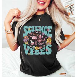 Science Vibes Shirt, Science Teacher Shirt, Stem Student Shirt, Science Teacher Gift, Trendy Teacher Shirt, Back To Scho