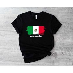 Viva Mexico Shirt, Independencia de Mexico T-shirt, Hispanic Heritage Month Tee, Mexican Festival Outfit, Mexico Flag Cu