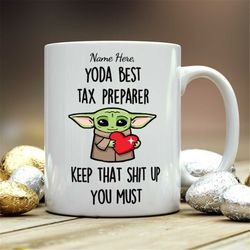 personalized gift for tax preparer, yoda best tax preparer, tax preparer gift, tax preparer mug, gift for tax preparer,