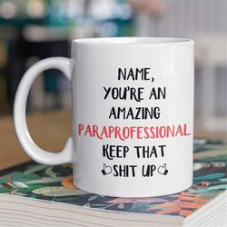 Personalized Gift For Paraprofessional, Paraprofessional Gift, Paraprofessional Mug, Gift For Paraprofessional, Paraprof