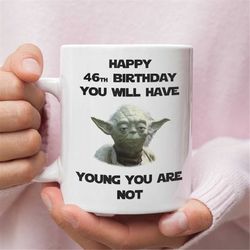 46th Birthday Mug for Star Wars Fan, Gift for 46th Birthday, 46th Birthday Mug, Star Wars Birthday Gift For 46 Year Old
