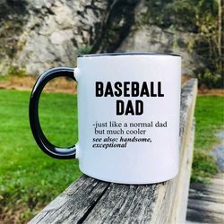 Baseball Dad Just Like  Coffee Mug  Baseball Dad Gift  Funny Baseball Dad Mug  Gift For Baseball Dad
