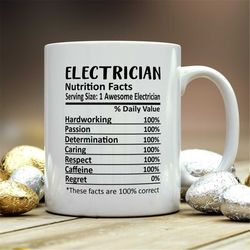 Electrician Mug, Electrician Gift, Electrician Nutritional Facts Mug,  Best Electrician Gift, Electrician Graduation, Fu