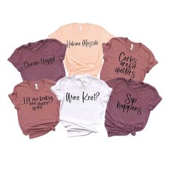 Hit Me Babe One More Wine T shirt,Corks Are For Quitters, Group Drinking Wine tee, Bachelorette Shirts,Sip Happens Wine