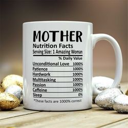 Mother Mug, Mother Gift, Mother Nutritional Facts Mug,  Best Mother Ever Gift, Funny Mother Gift, Best Mother Mug