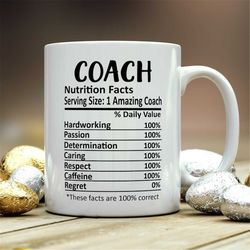 Coach Mug, Coach Gift, Coach Nutritional Facts Mug,  Best Coach Gift, Coach Graduation, Funny Coach Coffee Mug