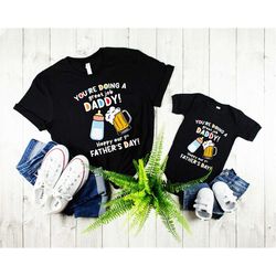 Our First Father's Day Together, Drinking Buddies Shirt, Dad and Kid Matching Shirts, Funny Dad Shirt, Happy Father's Da
