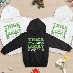 Thick Thighs Lucky Vibes, Retro Sweatshirt, St Patricks Day Sweatshirt, Shamrock Sweatshirt, Shamrock Hoodie, Irish Swea