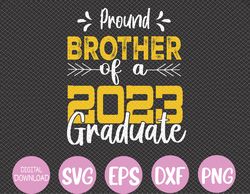 Proud Brother Of A 2023 Graduate Graduation Family Svg, Eps, Png, Dxf, Digital Download