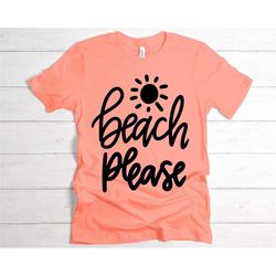 Beach Please Shirt, Girls Trip Shirts, Vacation Shirt, Family Vacation Shirts, Friends Vacation Shirt, Palm Shirt, Summe